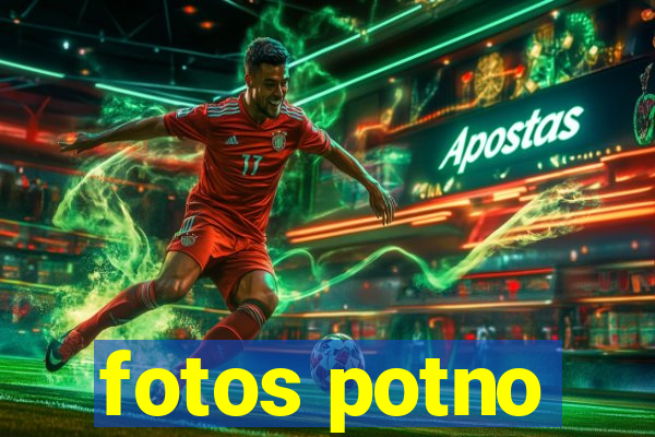 fotos potno